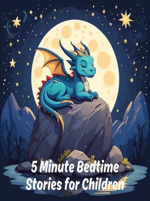 cover image of 5 Minute Bedtime Stories for Children